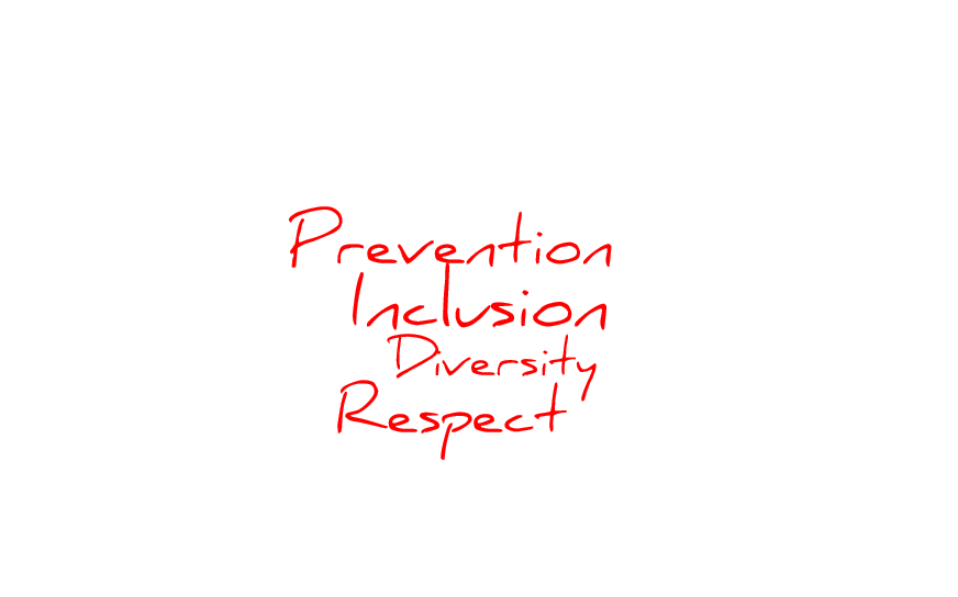 Red handwritten words Prevention, Inclusion, Diversity, and Respect on a white background.